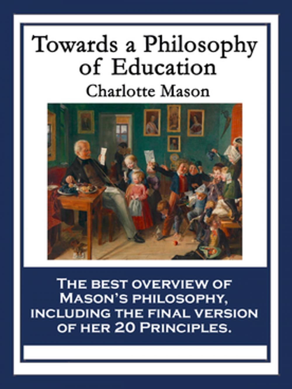 Big bigCover of Towards A Philosophy Of Education