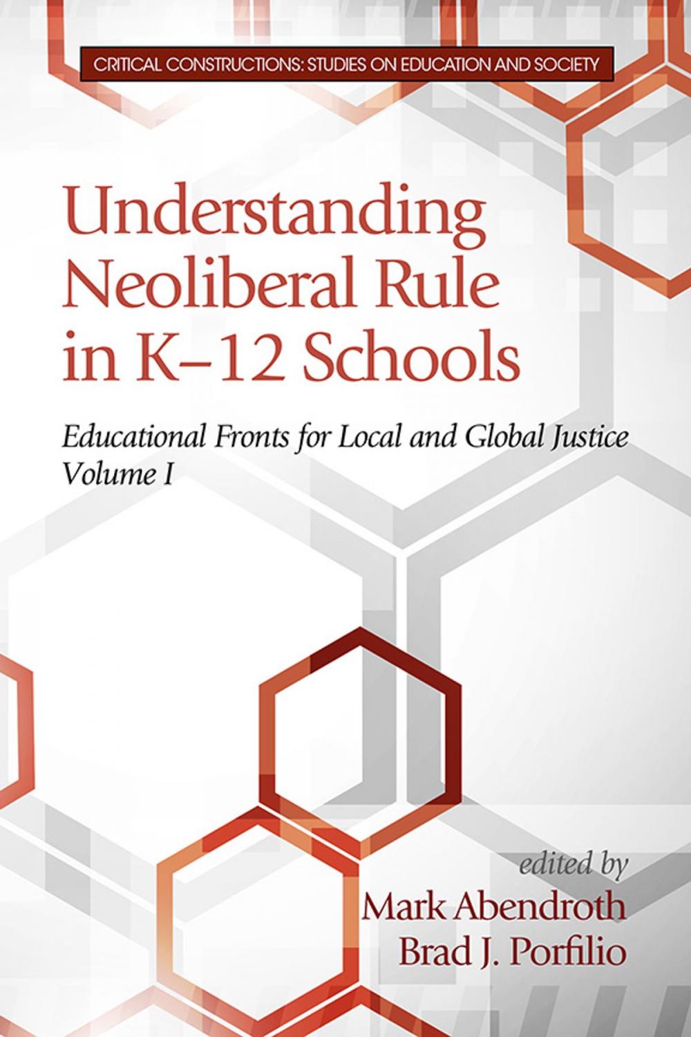 Big bigCover of Understanding Neoliberal Rule in K12 Schools