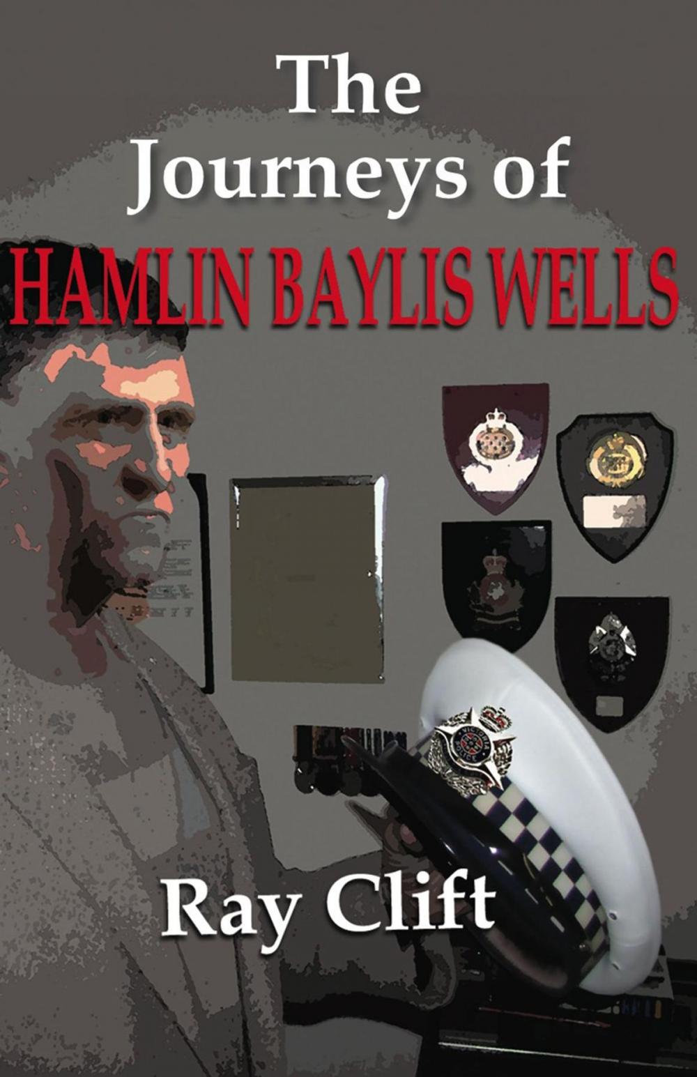 Big bigCover of Journeys of Hamlin Baylis Wells