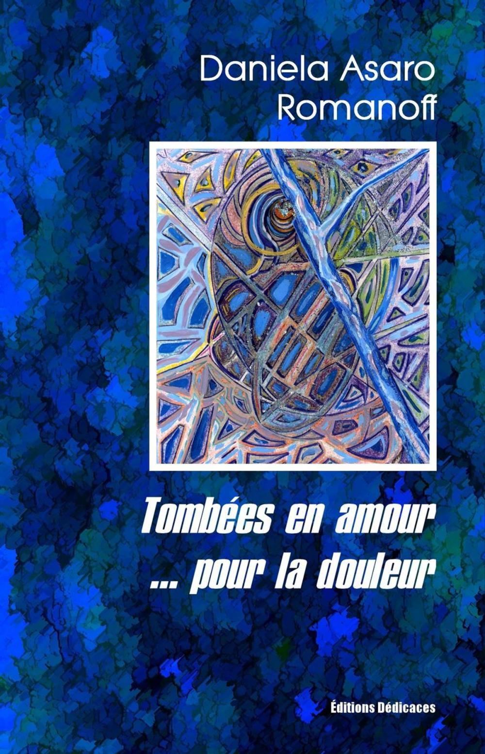 Big bigCover of Tombées en amour... pour la douleur