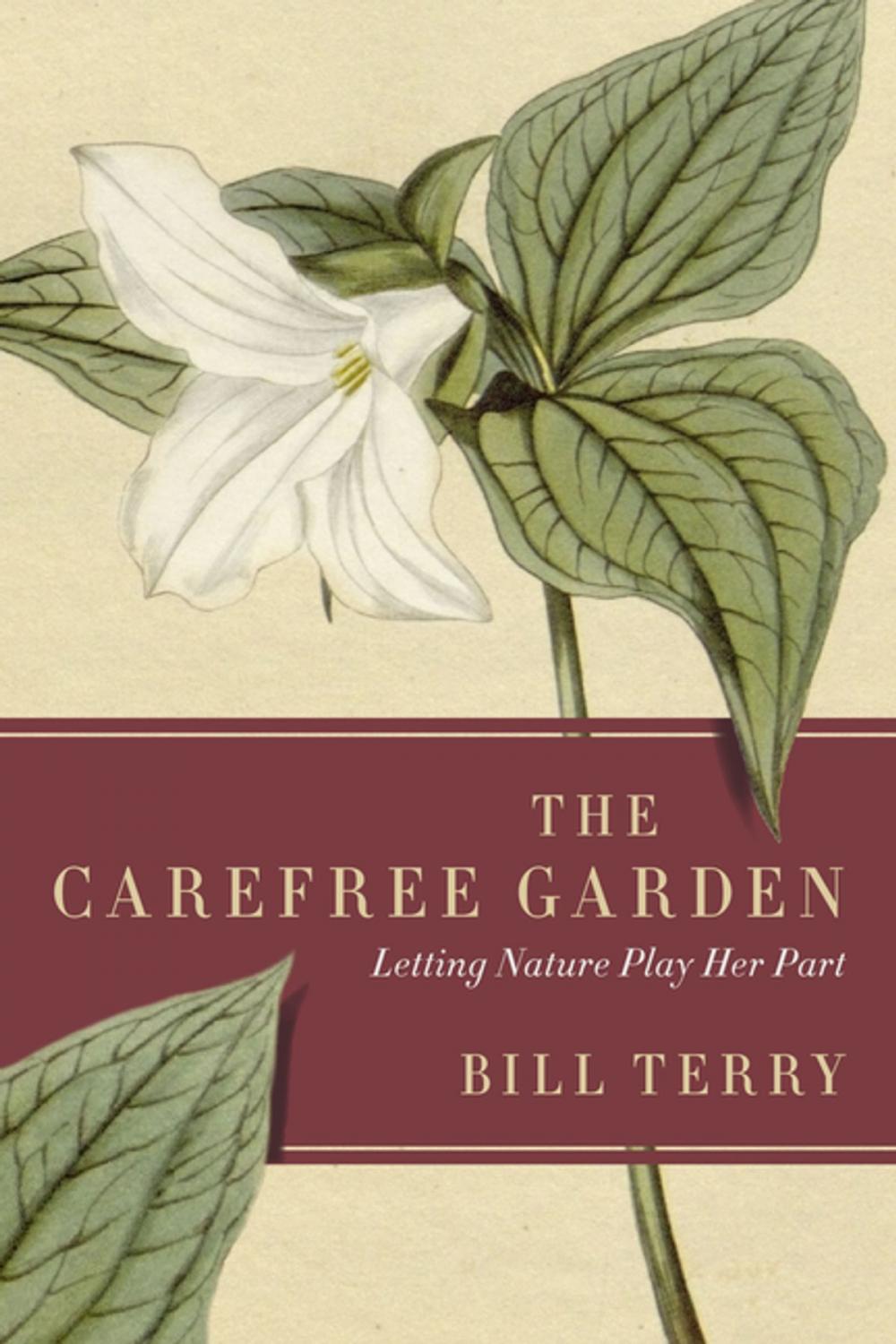 Big bigCover of The Carefree Garden