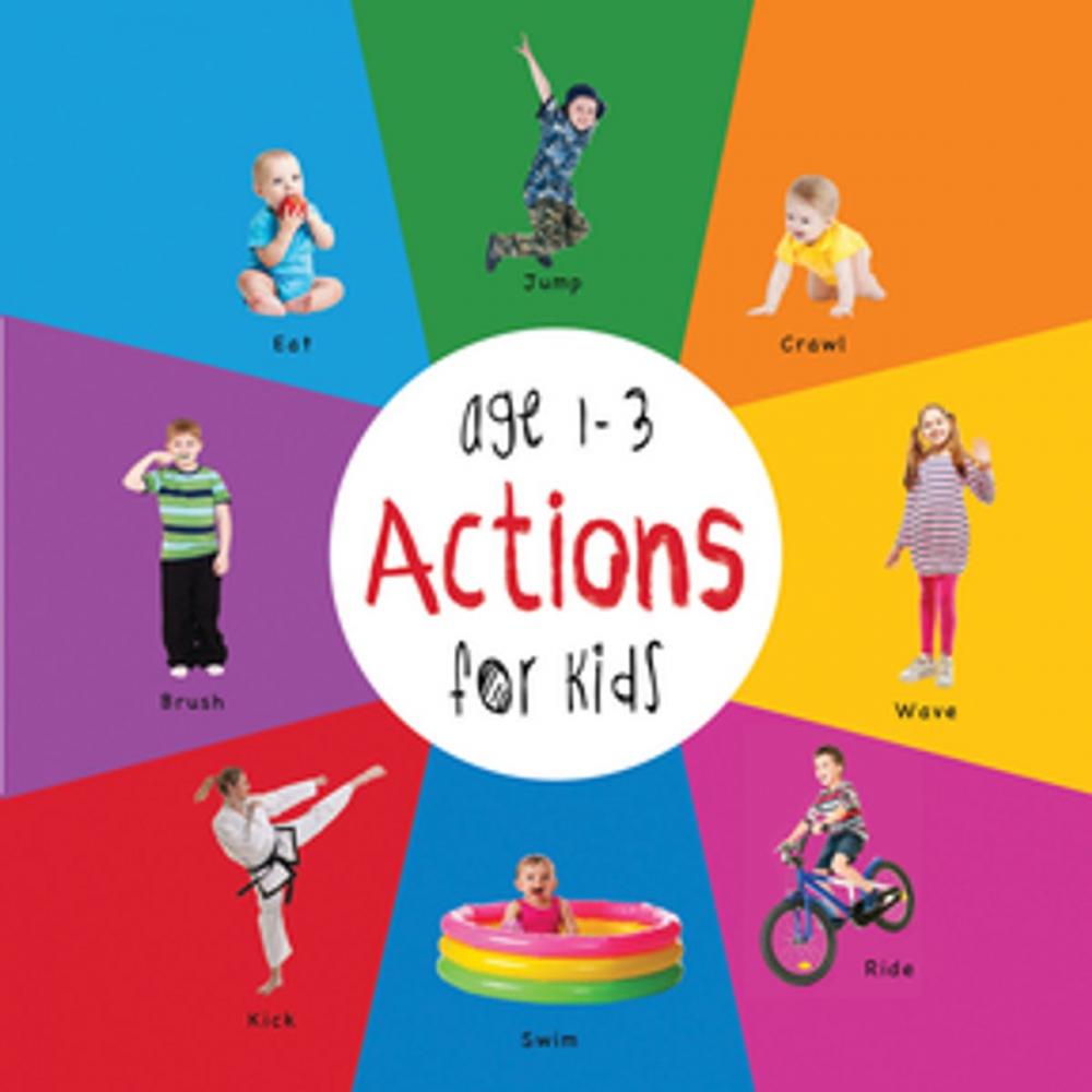 Big bigCover of Actions for Kids age 1-3 (Engage Early Readers: Children's Learning Books)