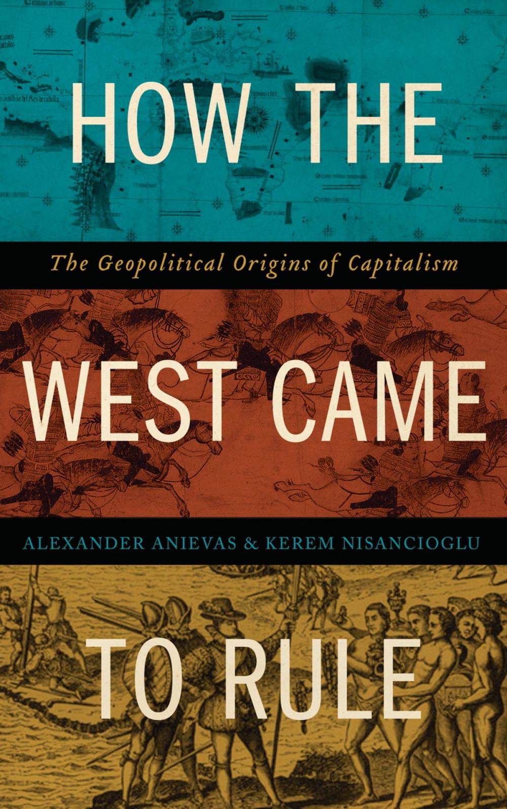 Big bigCover of How the West Came to Rule