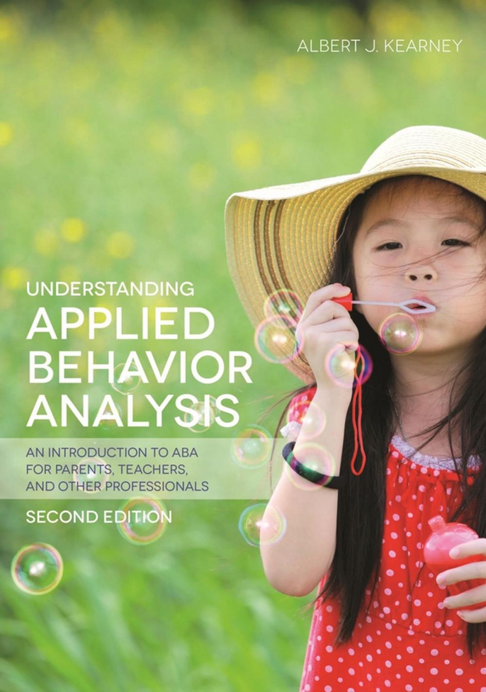 Big bigCover of Understanding Applied Behavior Analysis, Second Edition