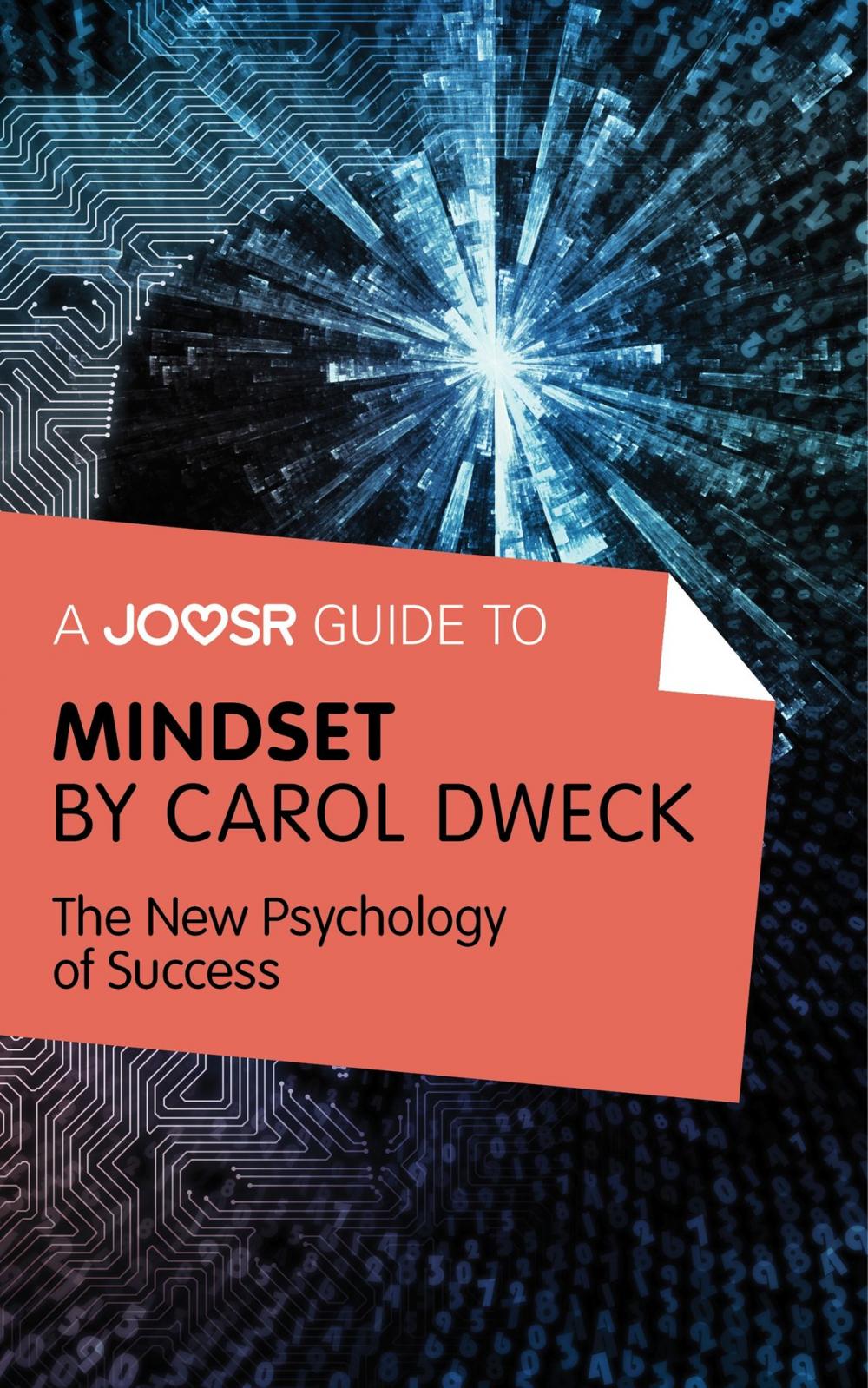 Big bigCover of A Joosr Guide to... Mindset by Carol Dweck: The New Psychology of Success