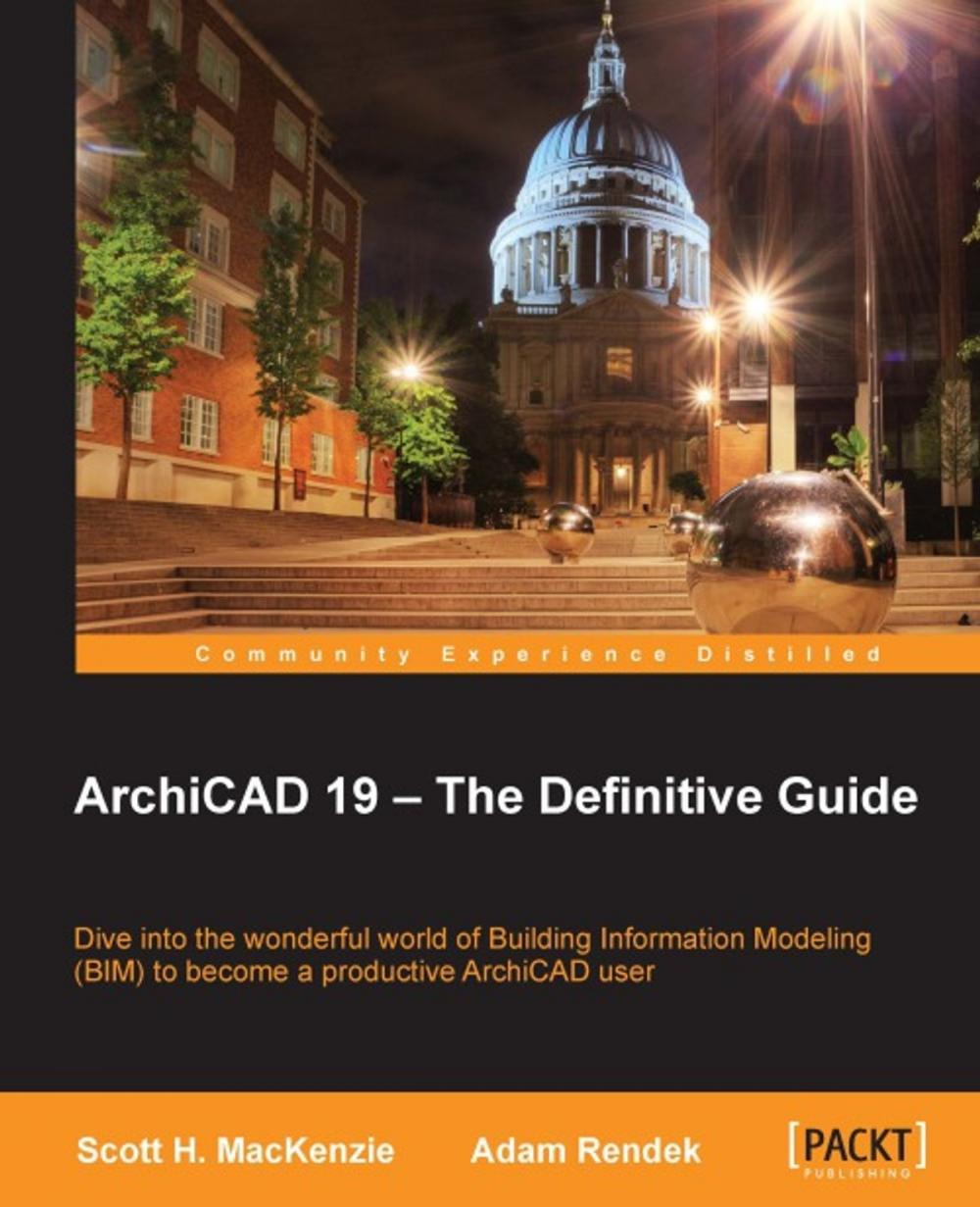 Big bigCover of ArchiCAD 19 — The Definitive Guide