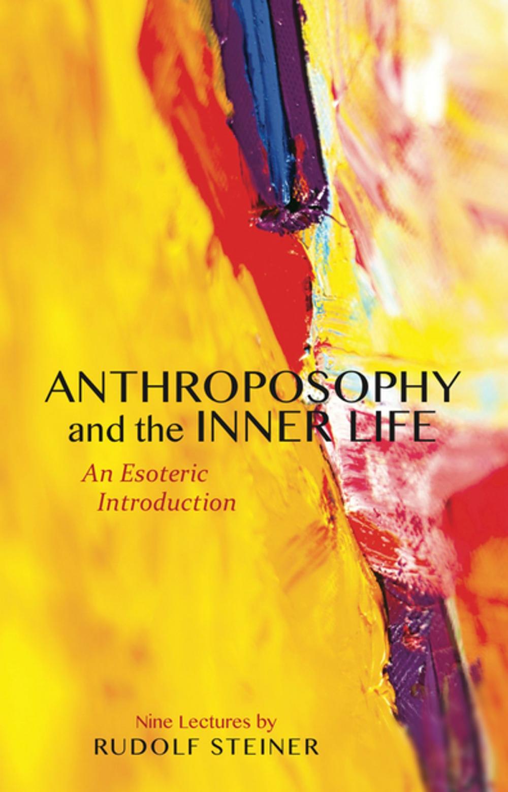 Big bigCover of Anthroposophy and the Inner Life