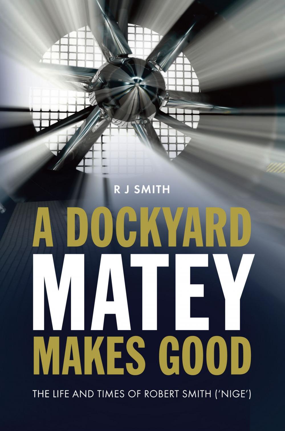 Big bigCover of A Dockyard Matey Makes Good