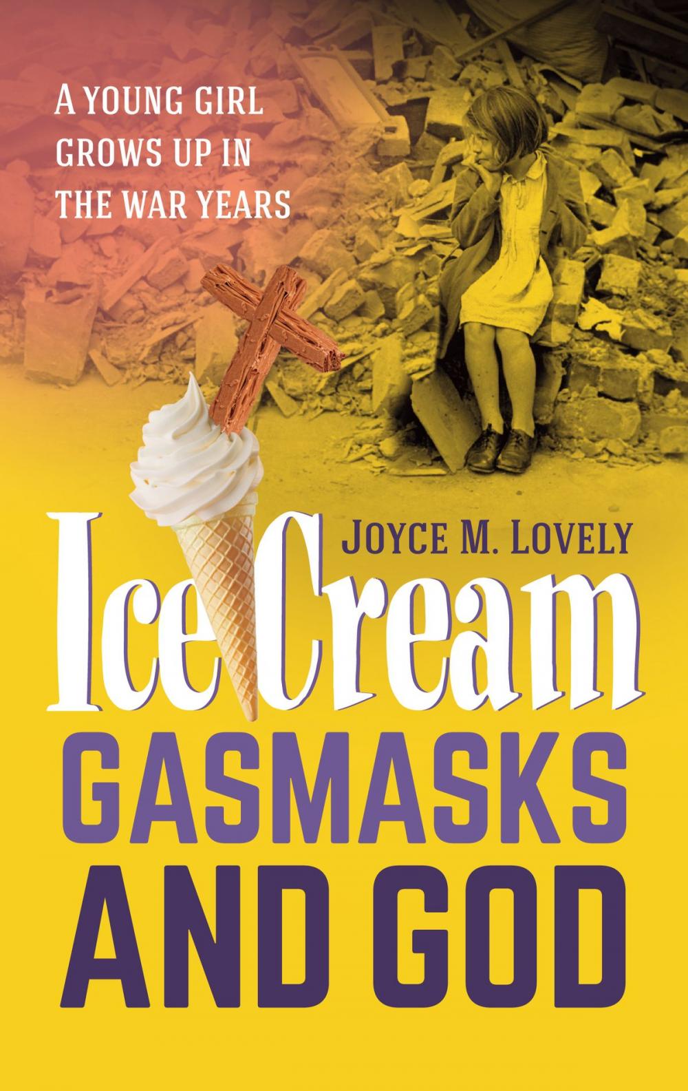 Big bigCover of Ice Cream, Gasmasks and God