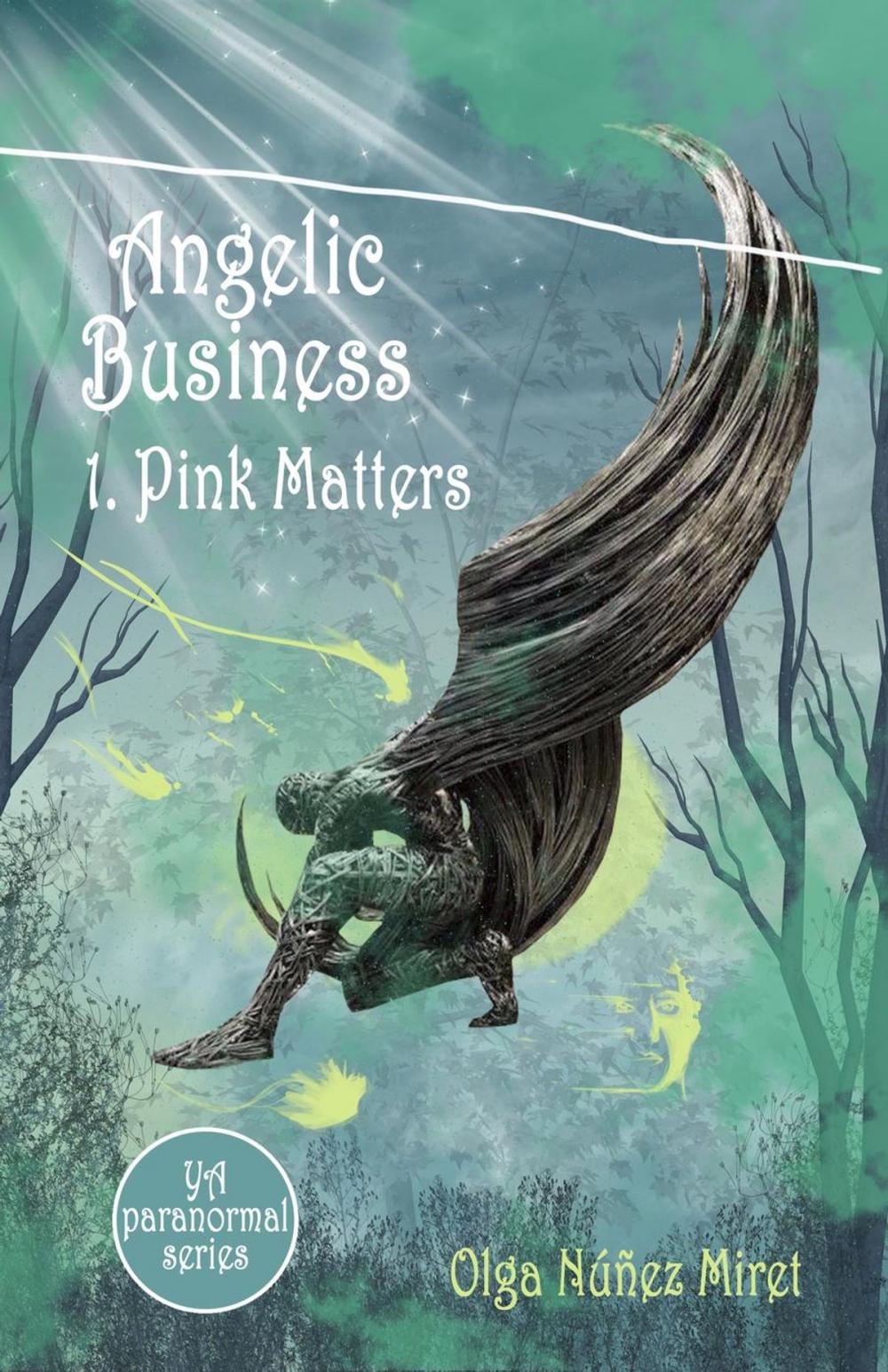 Big bigCover of Angelic Business 1. Pink Matters