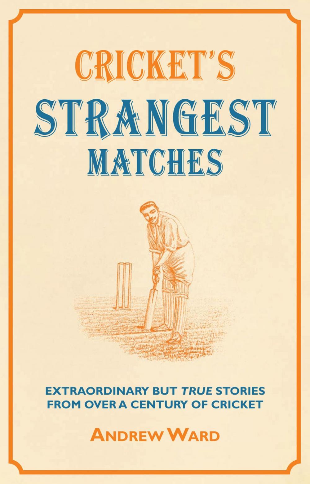 Big bigCover of Cricket's Strangest Matches