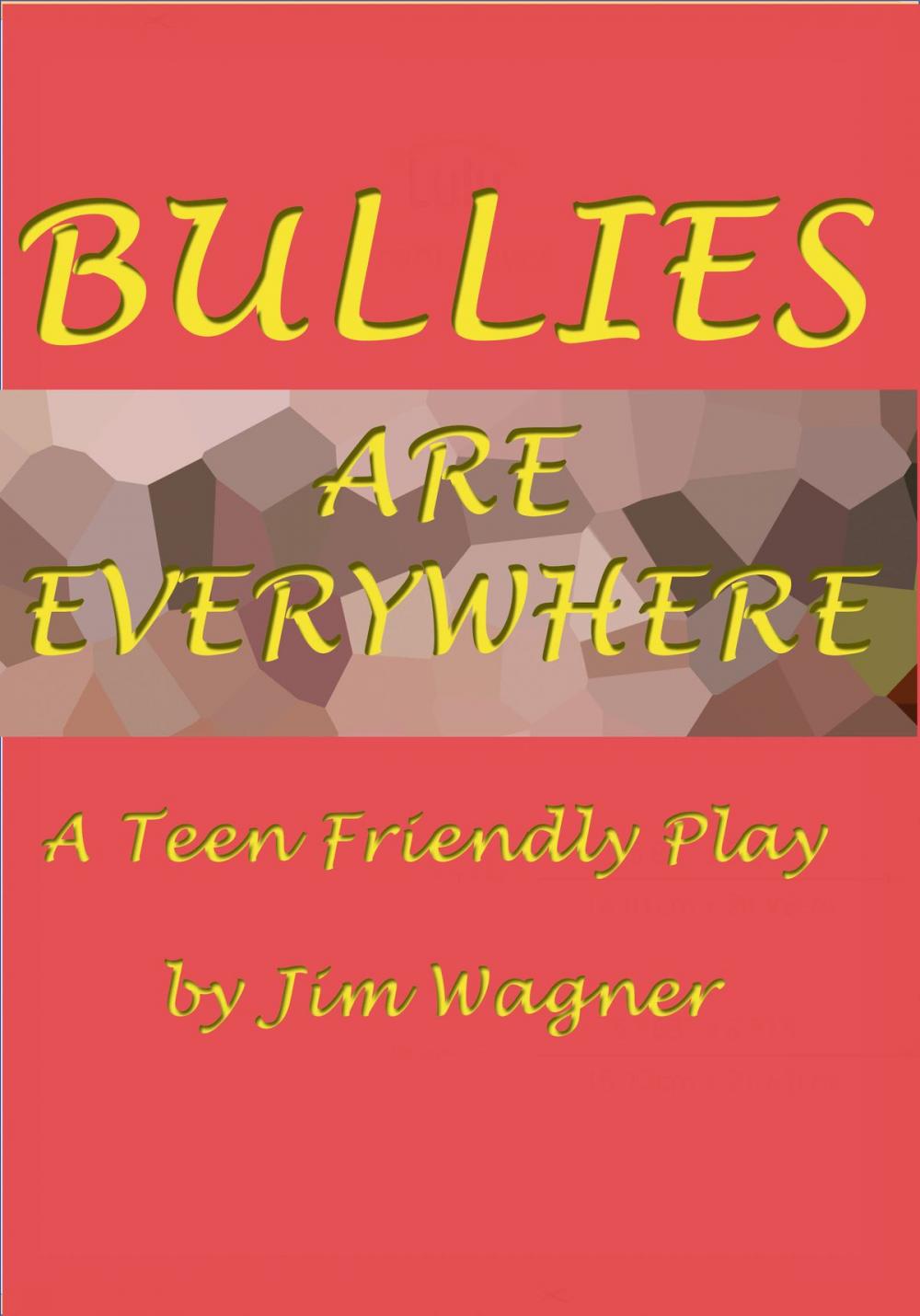Big bigCover of Bullies are Everywhere