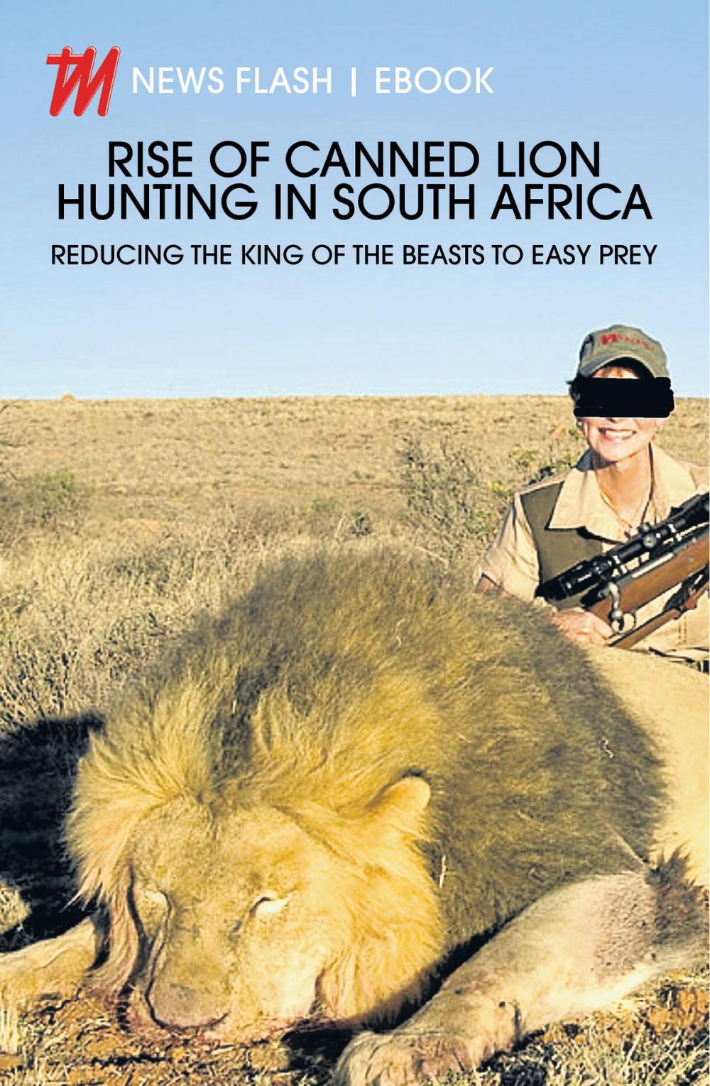 Big bigCover of Rise of Canned Lion Hunting in South Africa