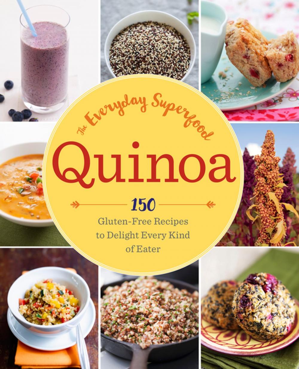 Big bigCover of Quinoa: The Everyday Superfood