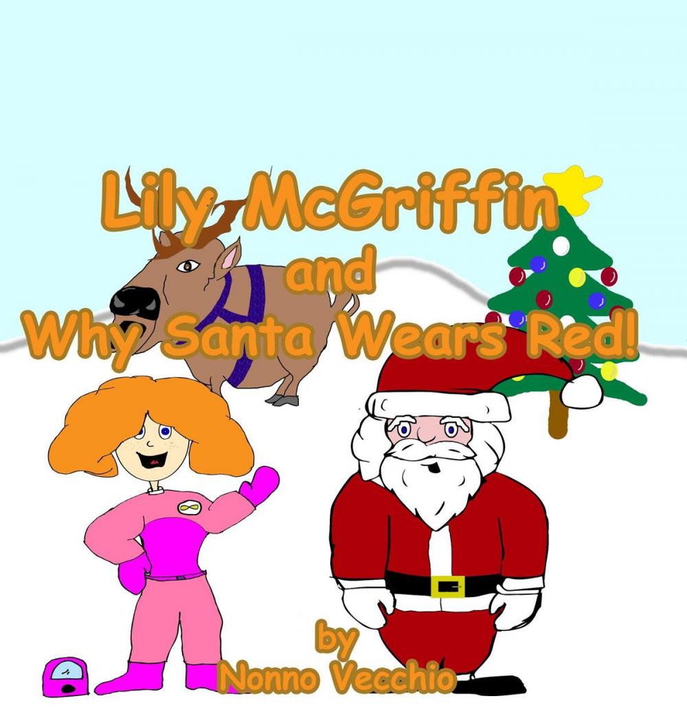 Big bigCover of Lily McGriffin and Why Santa Wears Red