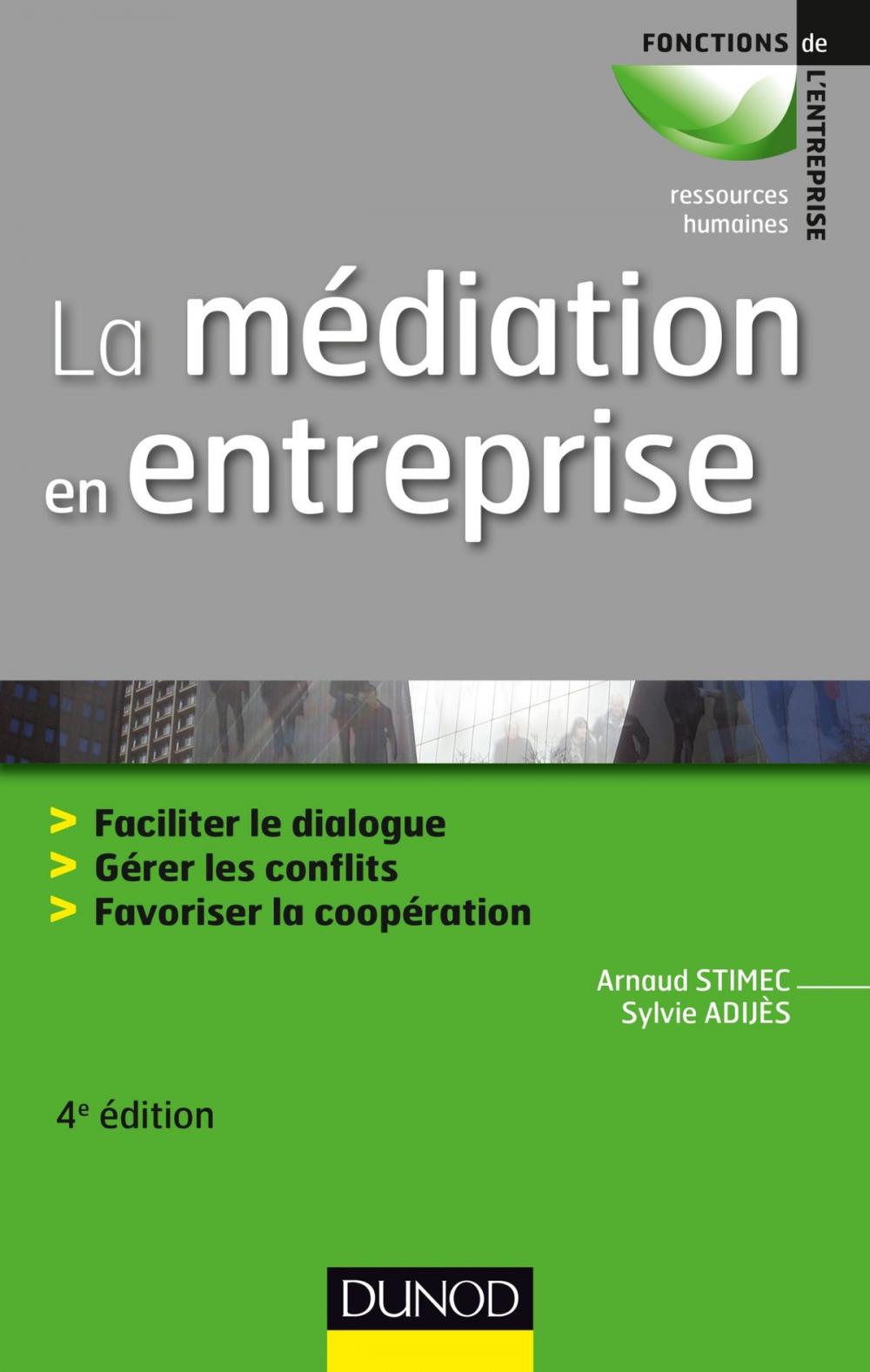 Big bigCover of La médiation en entreprise - 4e éd.