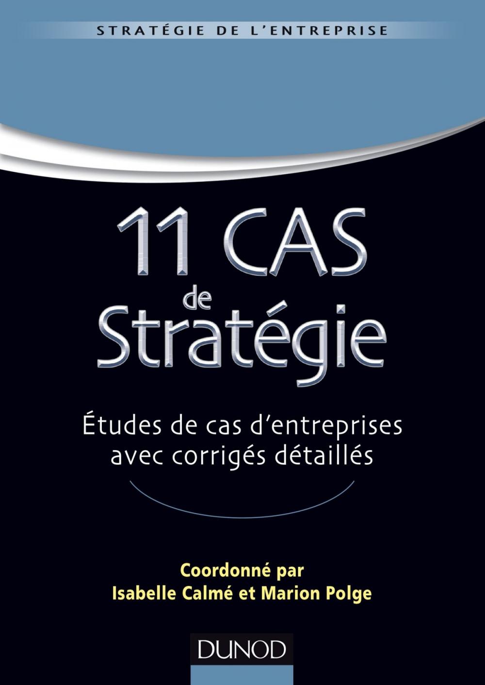 Big bigCover of 11 Cas de Stratégie