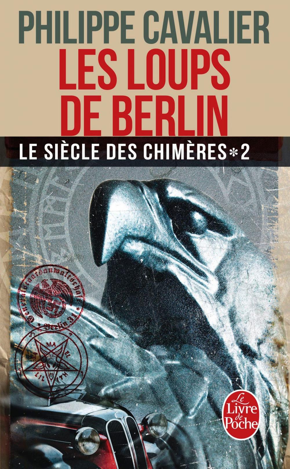 Big bigCover of Les Loups de Berlin (Le Siècle des chimères, Tome 2) (Nouvelle édition)