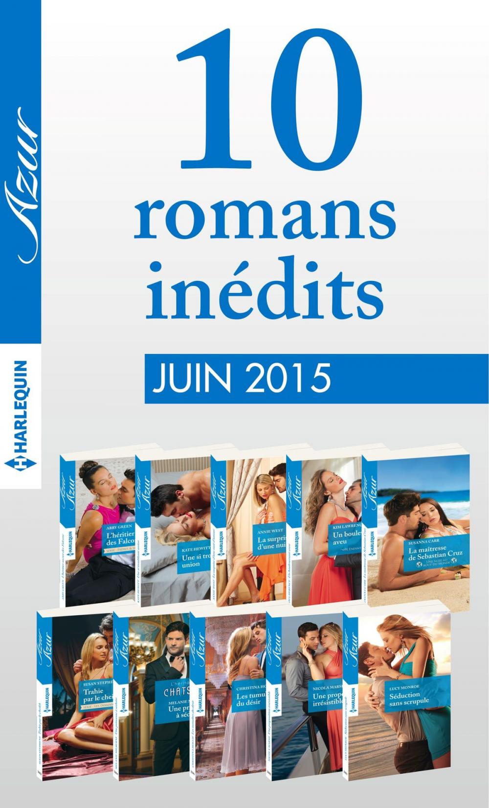 Big bigCover of 10 romans inédits Azur (n° 3595 à 3604 - juin 2015)