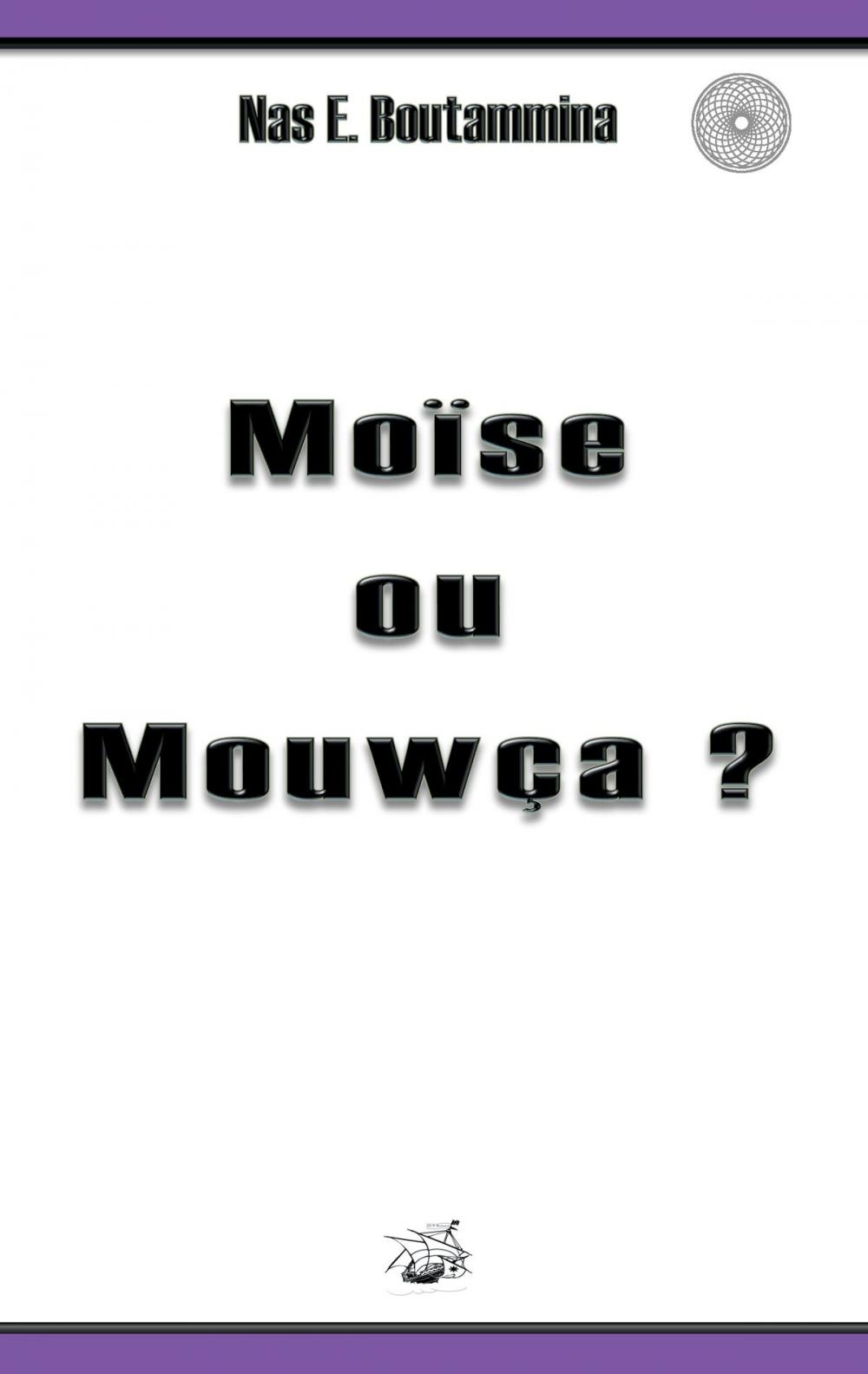 Big bigCover of Moïse ou Mouwça ?