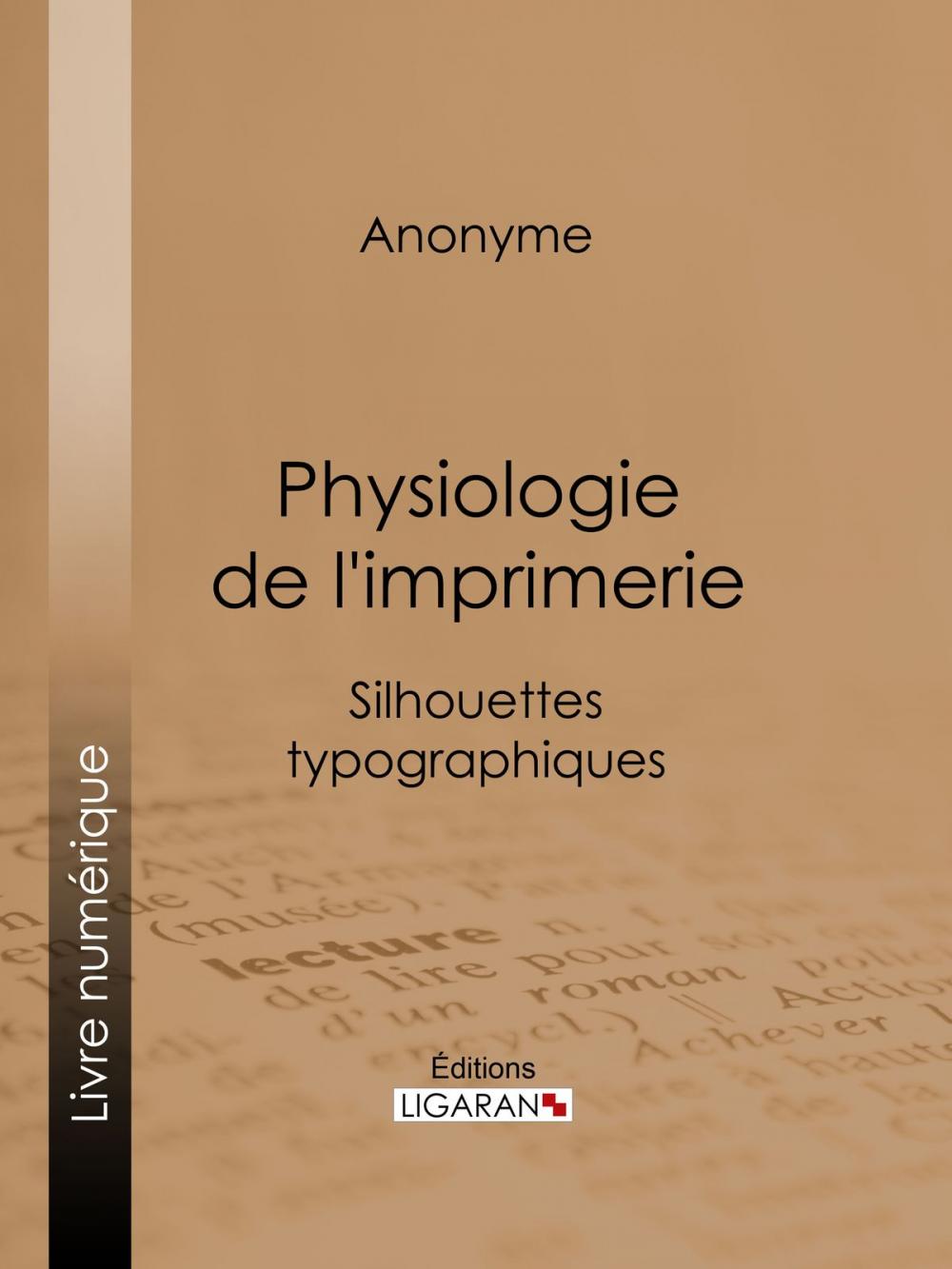 Big bigCover of Physiologie de l'imprimerie