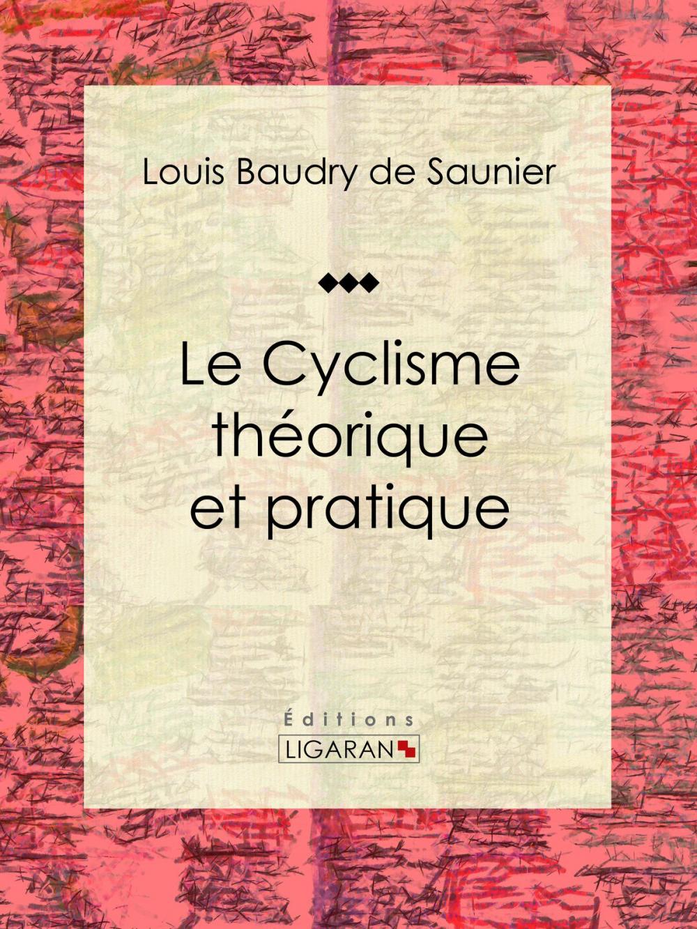Big bigCover of Le Cyclisme théorique et pratique