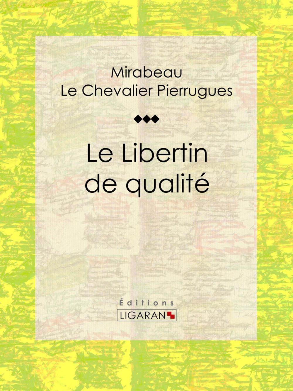 Big bigCover of Le Libertin de qualité