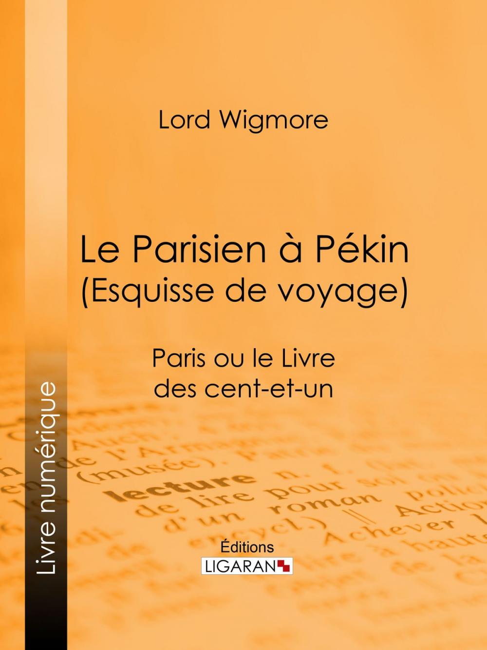 Big bigCover of Le Parisien à Pékin (Esquisse de voyage)