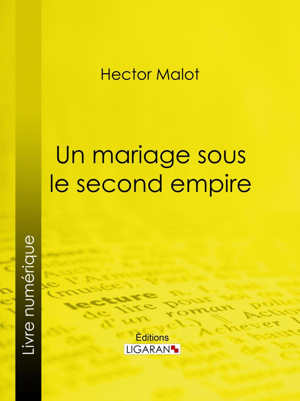 Big bigCover of Un mariage sous le second Empire