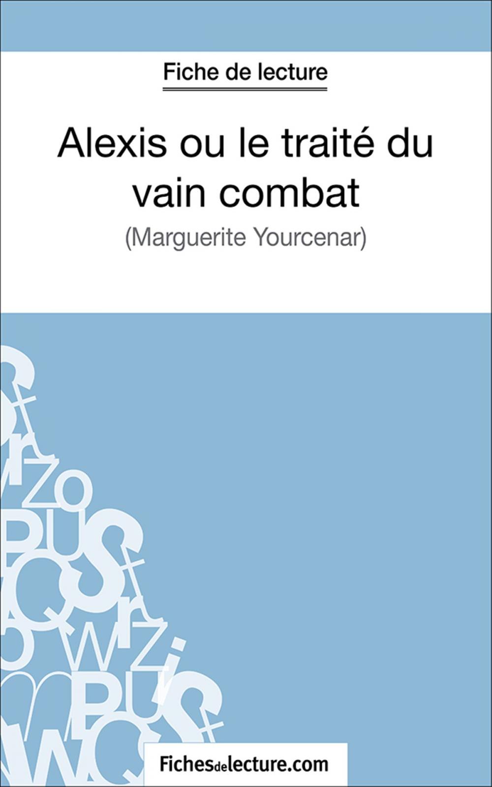 Big bigCover of Alexis ou le traité du vain combat