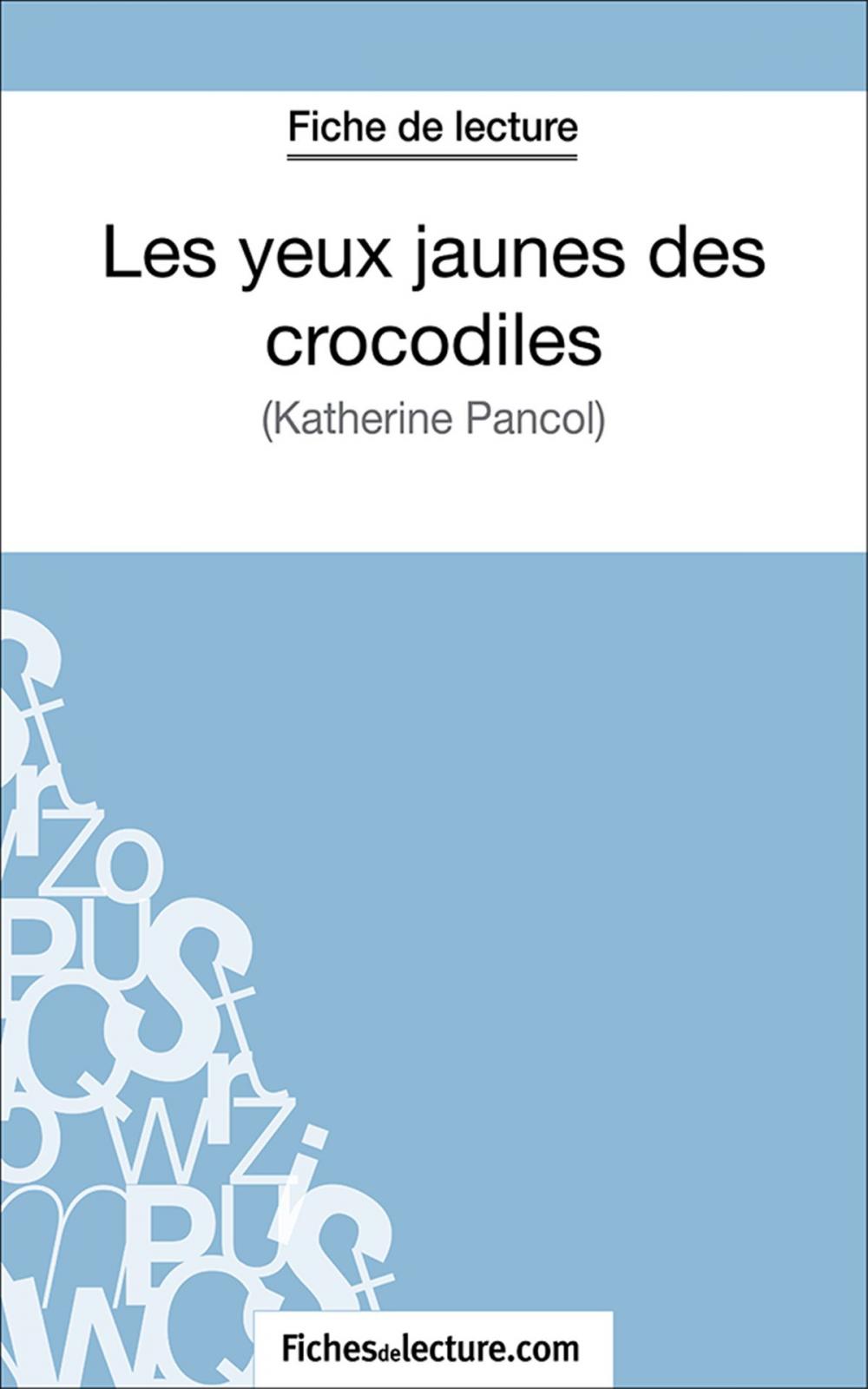 Big bigCover of Les yeux jaunes des crocodiles