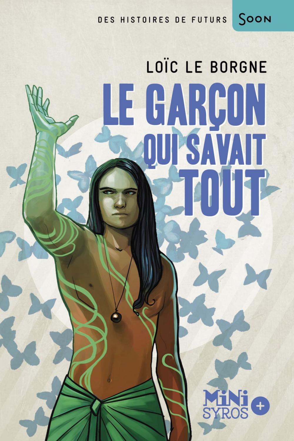 Big bigCover of Le garçon qui savait tout