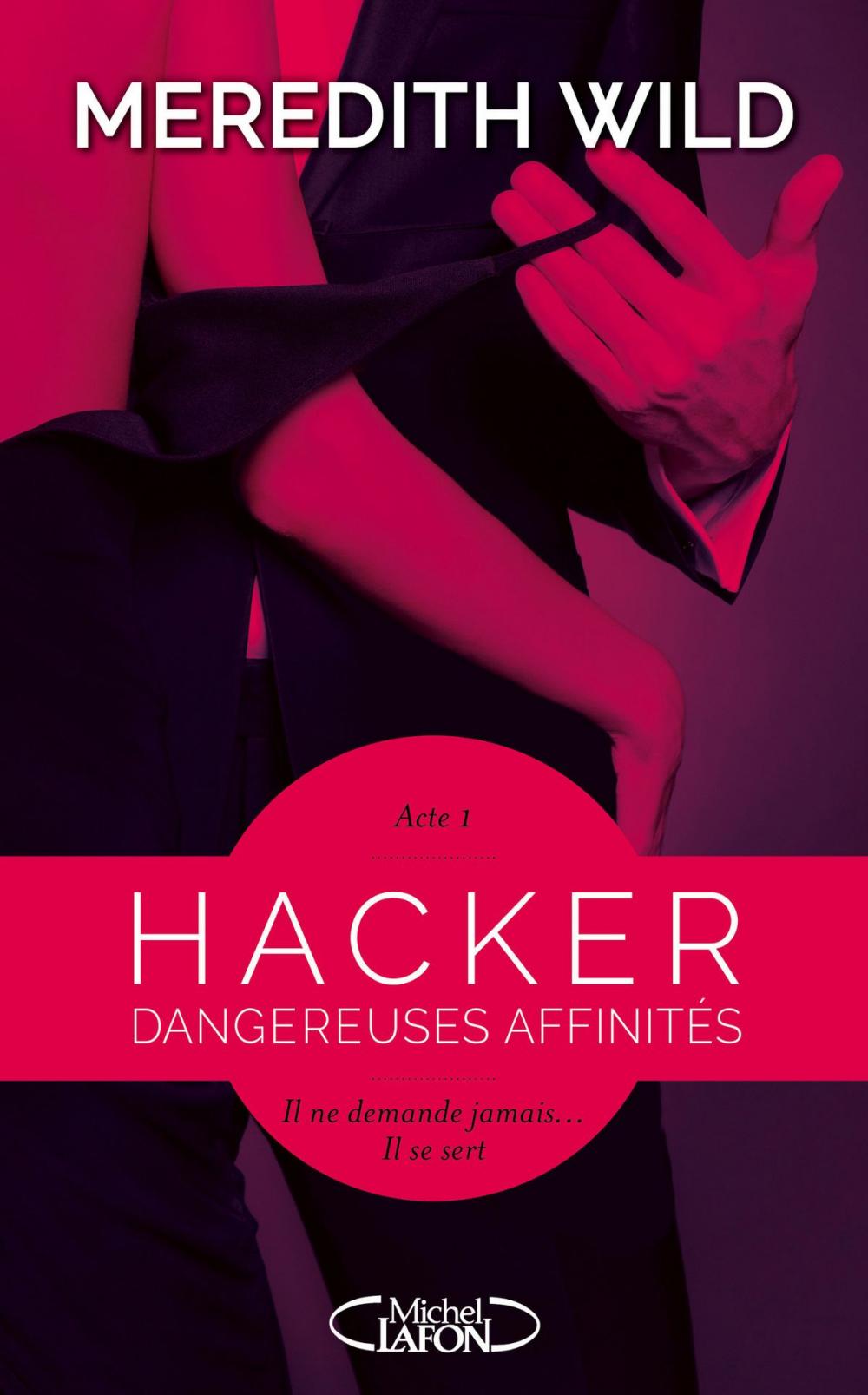 Big bigCover of Hacker - Acte 1 Dangereuses affinités