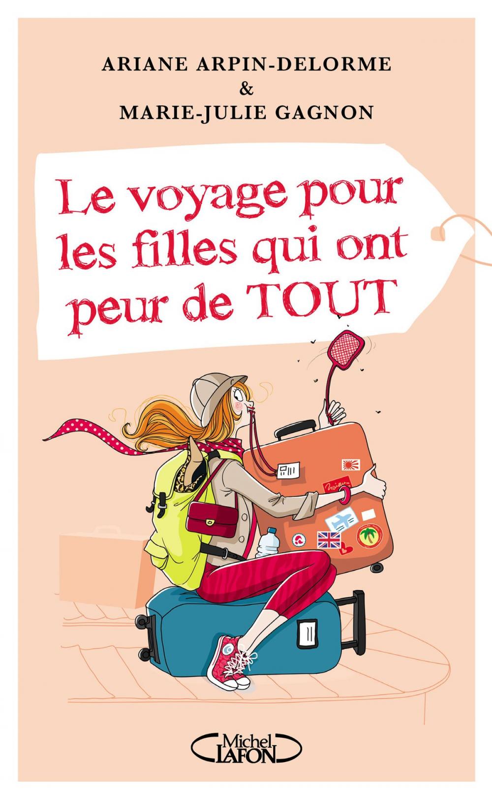 Big bigCover of Le voyage pour les filles qui ont peur de tout