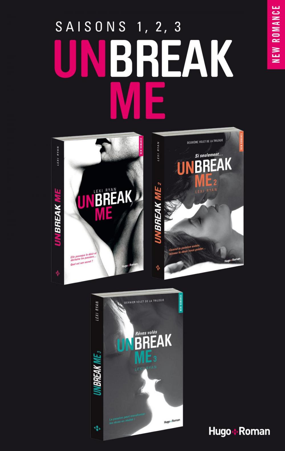 Big bigCover of Unbreak me - saisons 1, 2, 3