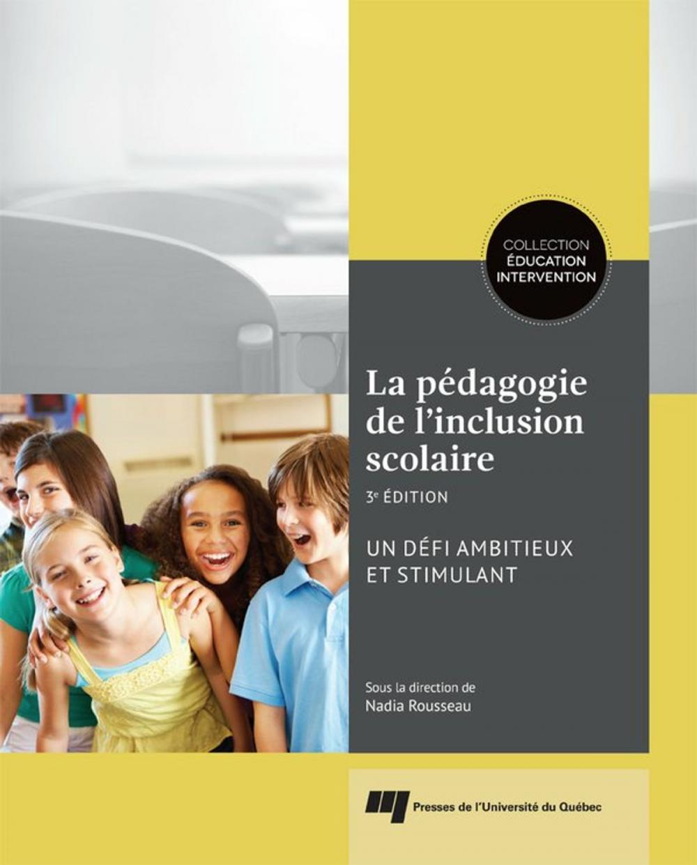 Big bigCover of La pédagogie de l'inclusion scolaire, 3e édition