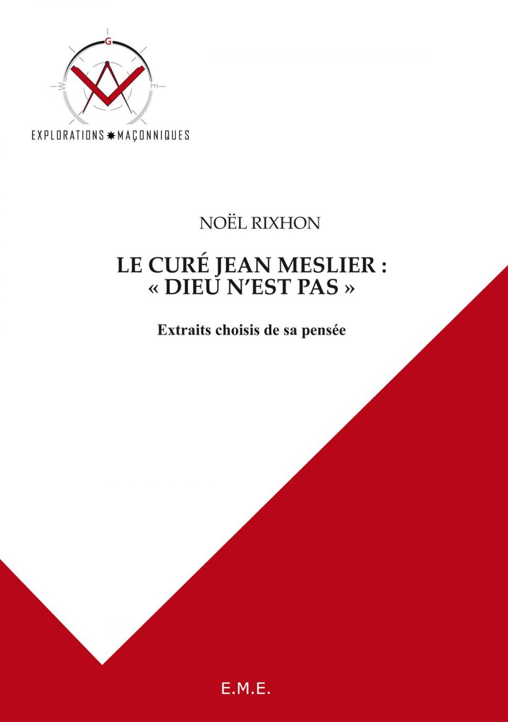 Big bigCover of Le curé Jean Meslier : Dieu n'est pas