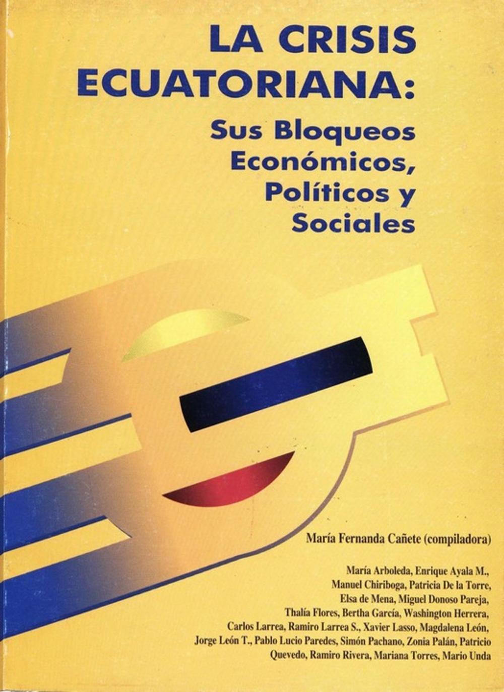 Big bigCover of La crisis ecuatoriana: sus bloqueos económicos y sociales