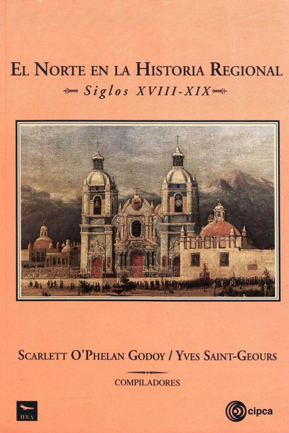 Big bigCover of El norte en la historia regional, siglos XVIII-XIX