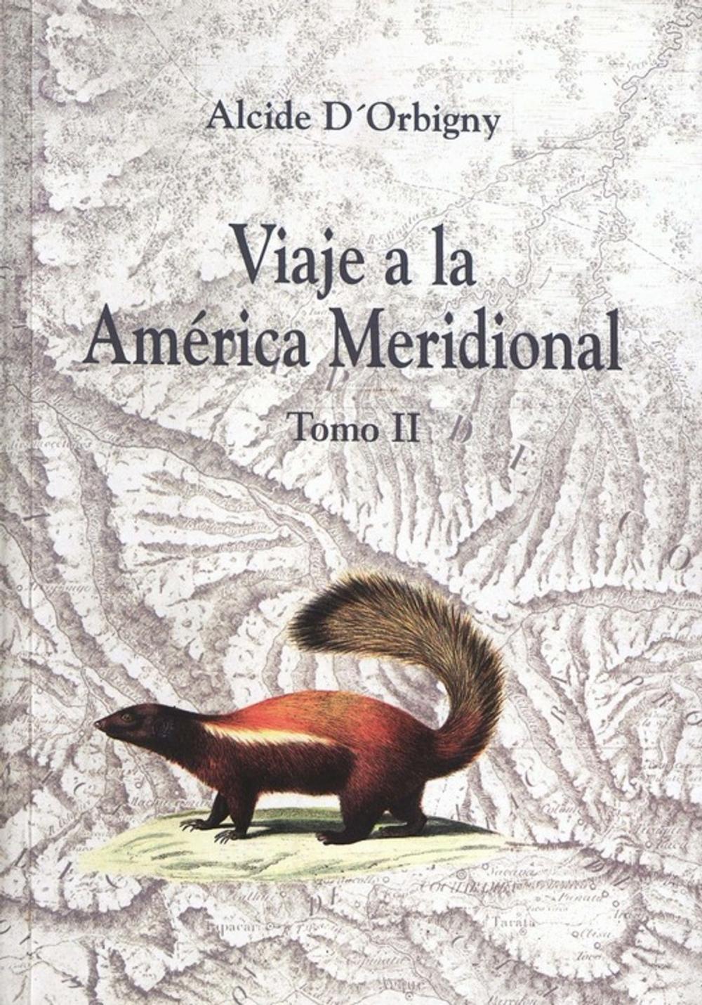 Big bigCover of Viaje a la América Meridional. Tomo II