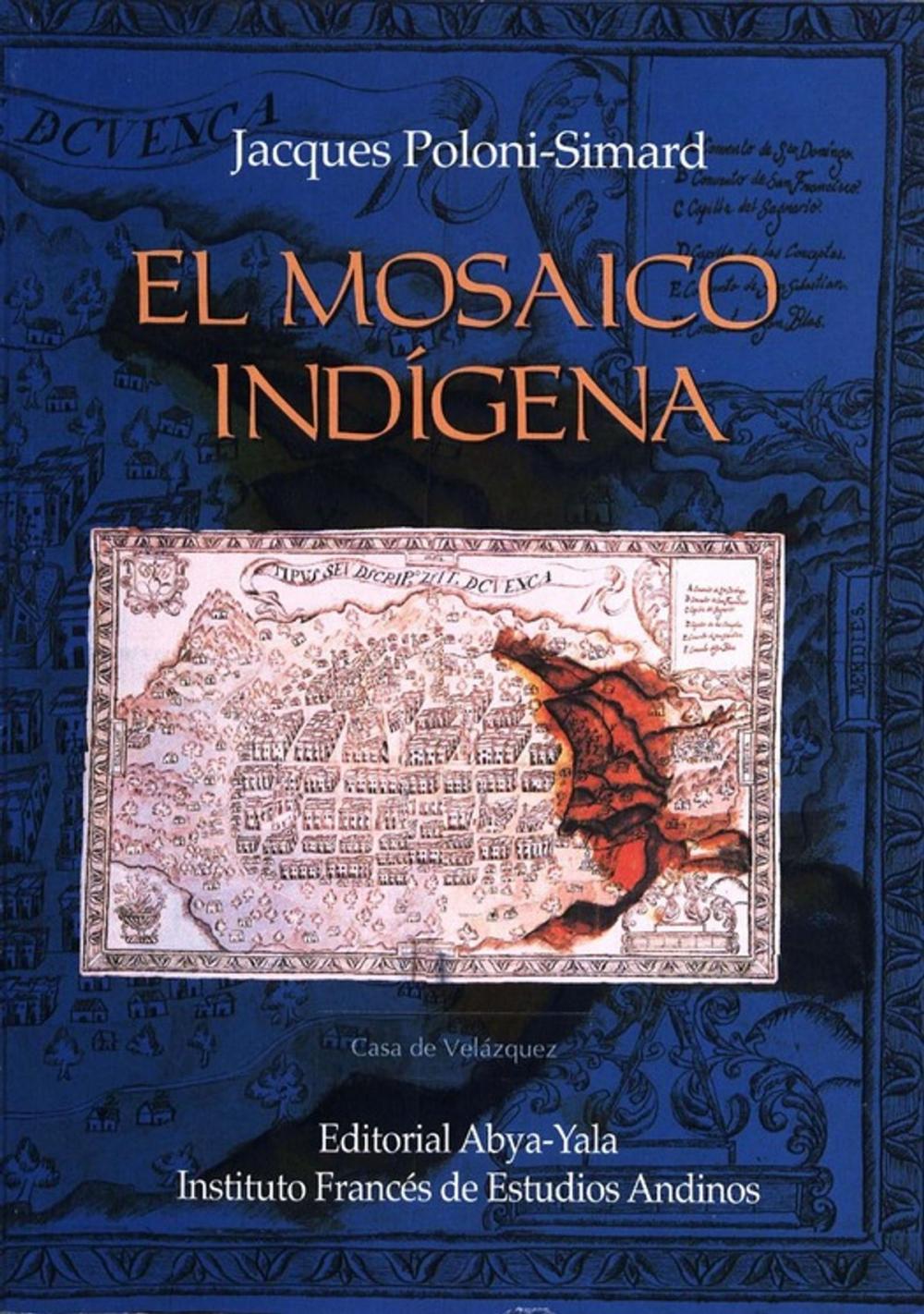 Big bigCover of El mosaico indígena