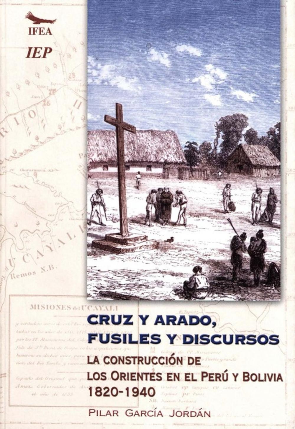 Big bigCover of Cruz y arado, fusiles y discursos