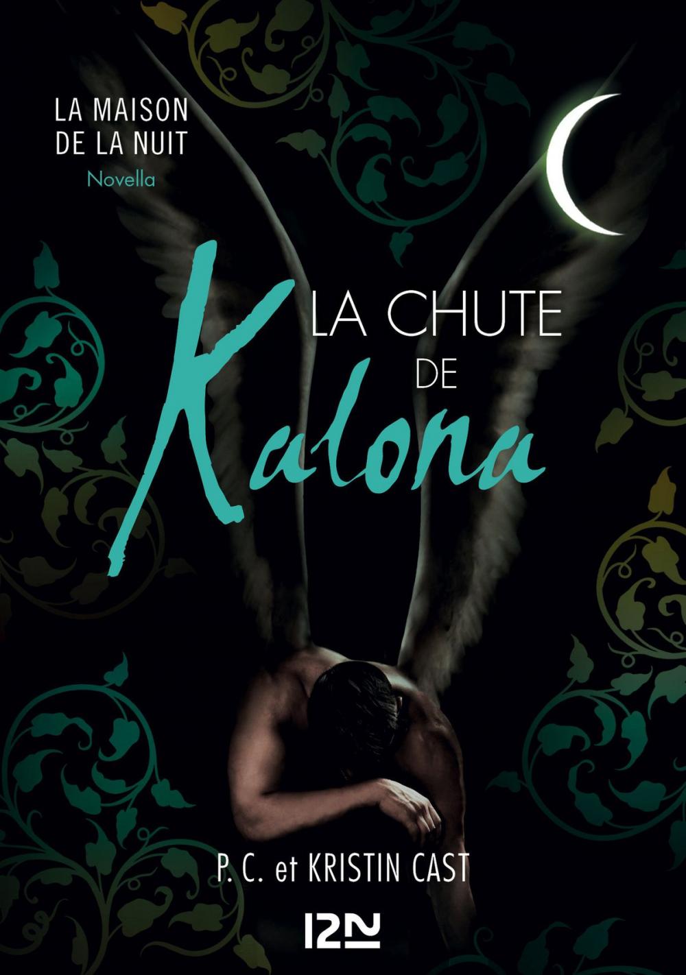 Big bigCover of La Chute de Kalona : inédit Maison de la Nuit