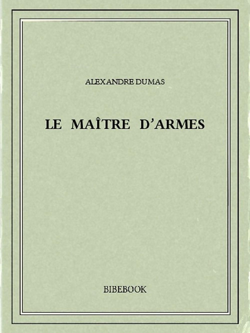 Big bigCover of Le maître d'armes