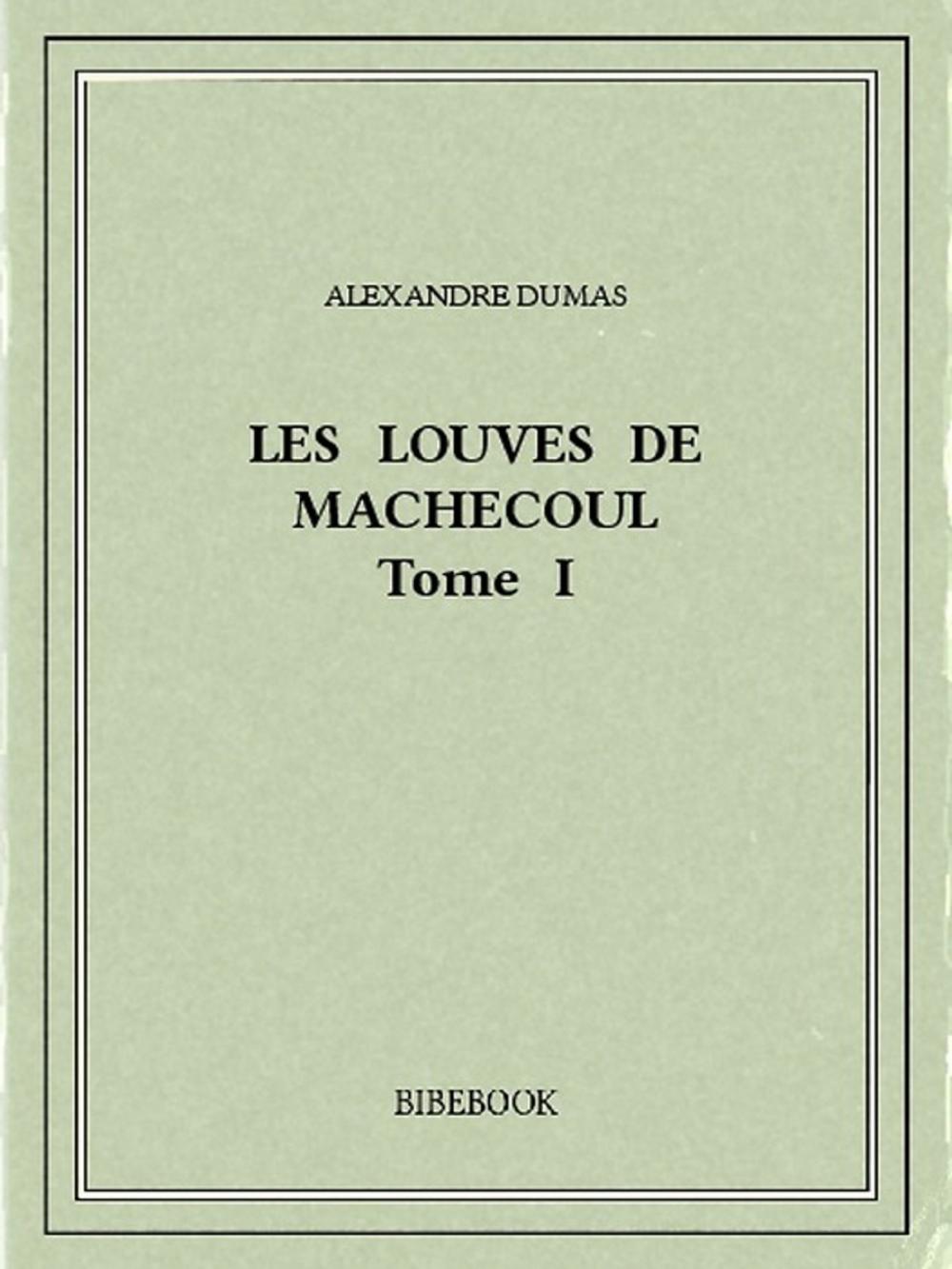 Big bigCover of Les Louves de Machecoul I