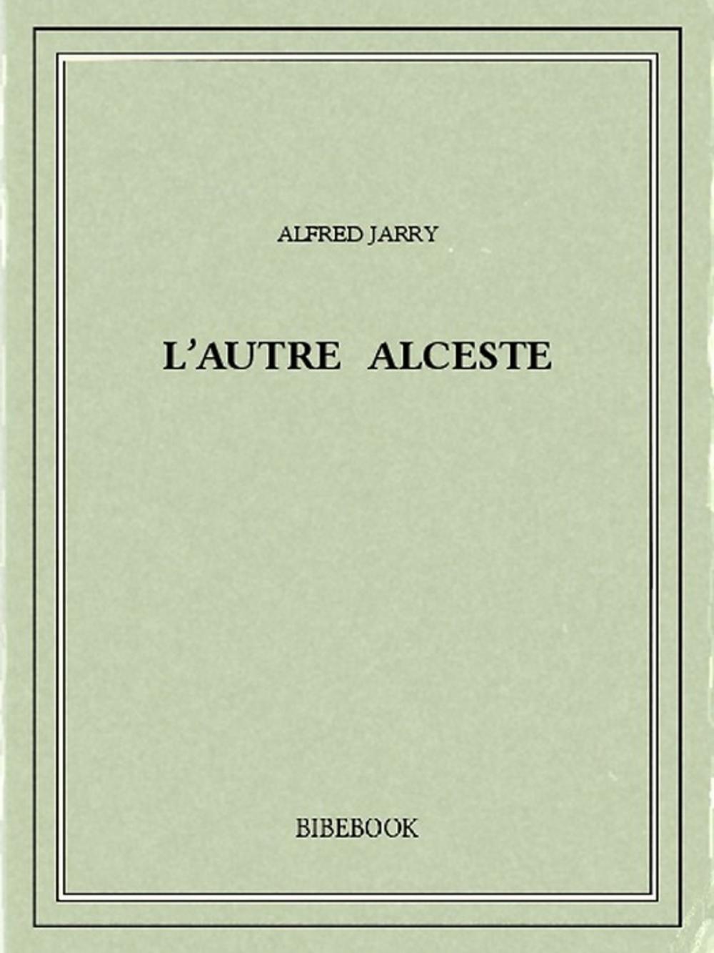 Big bigCover of L'autre Alceste