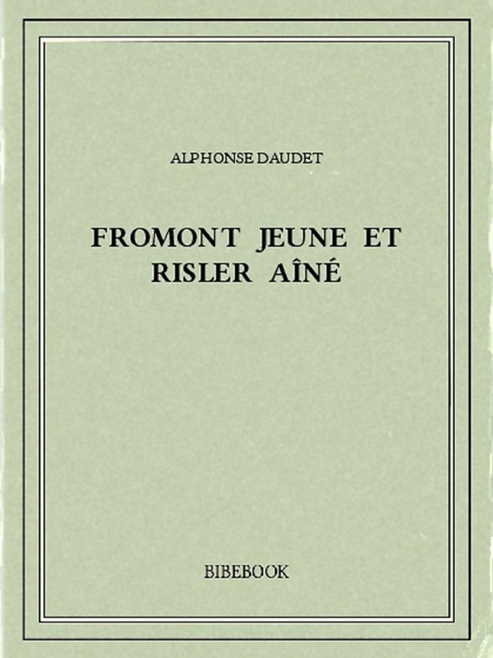 Big bigCover of Fromont jeune et Risler aîné