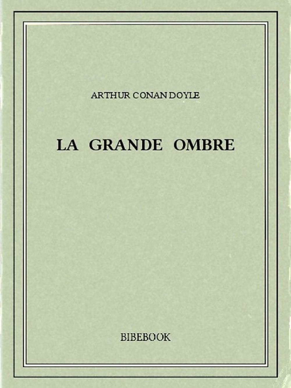 Big bigCover of La grande Ombre