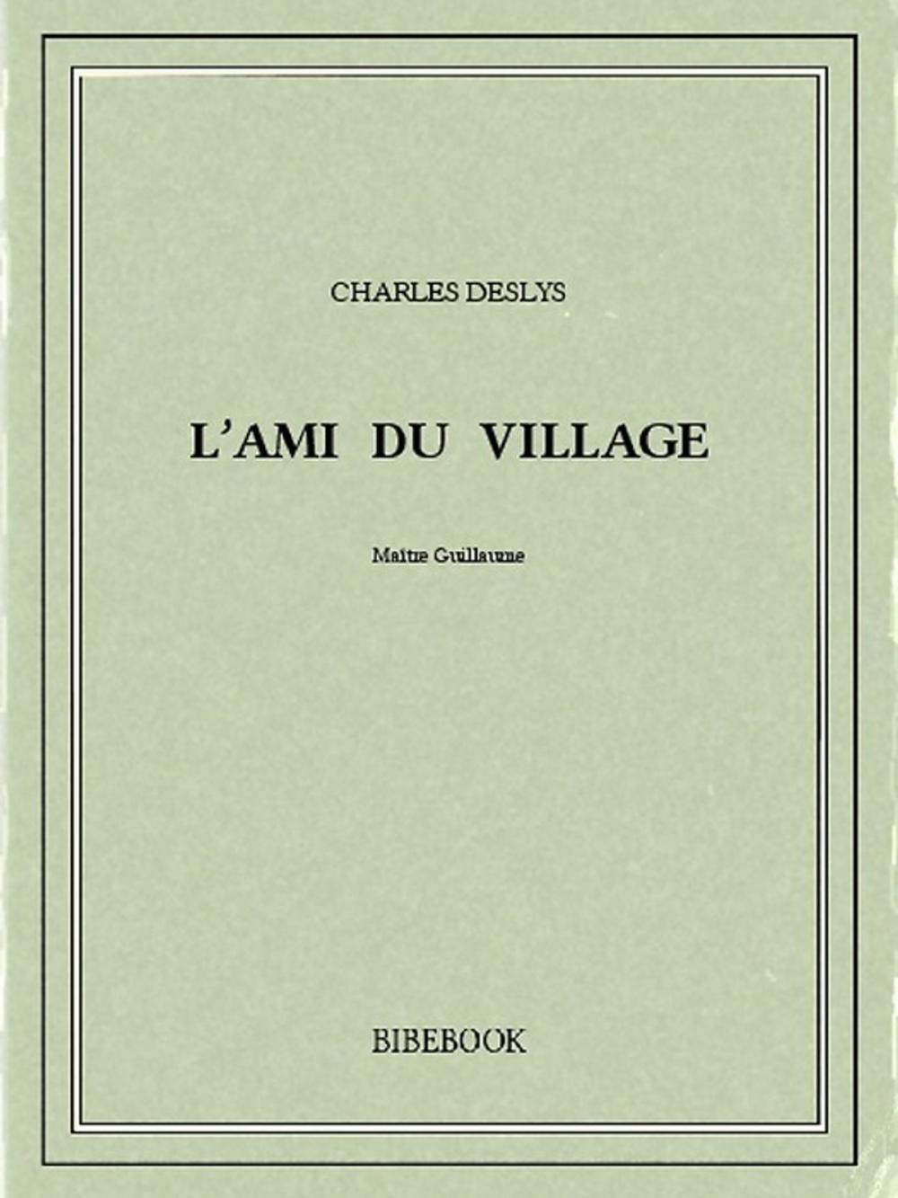 Big bigCover of L'ami du village