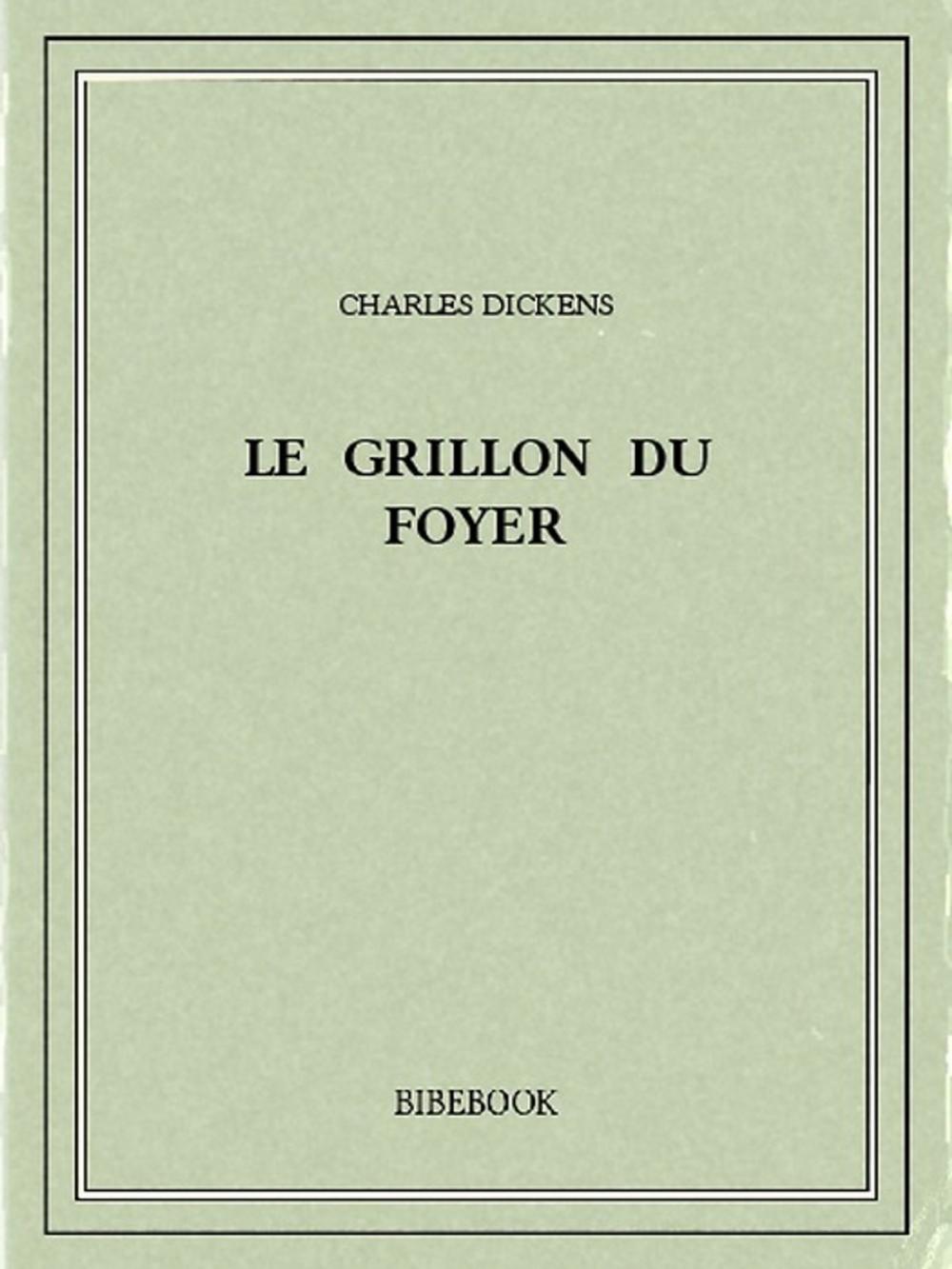 Big bigCover of Le Grillon du Foyer